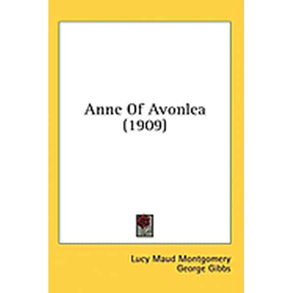 Anne Of Avonlea (1909) (Paperback)