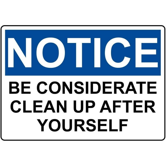 Be Considerate Clean Up After Yourself Sign Metal Tin Sign 8x12 Inch – Bold,High-Visibility Design