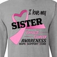 thumbnail image 4 of Inktastic I Love My Sister-breast Cancer Awareness-hope, Support, Love Long Sleeve T-Shirt, 4 of 5