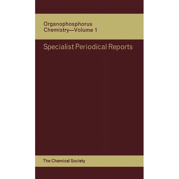 Specialist Periodical Reports - Organoph Organophosphorus Chemistry: Volume 1, Book 1, (Hardcover)