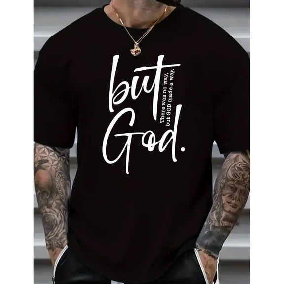 But God T-Shirt – Christian Graphic Tee for Men and Women, Bible Verse Inspired Shirt, Faith-Based Spiritual Apparel