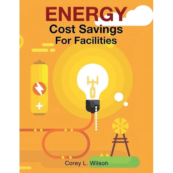ENERGY Cost Savings For Facilities, (Paperback)
