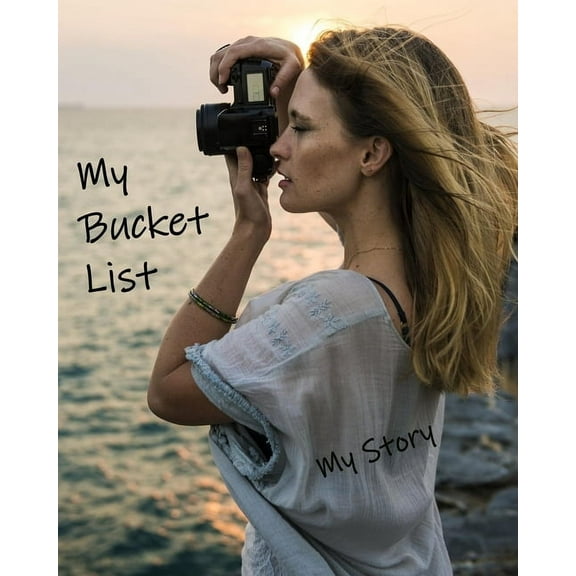 My Bucket List: My Story (Paperback)
