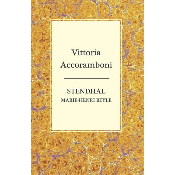 Vittoria Accoramboni, (Paperback)