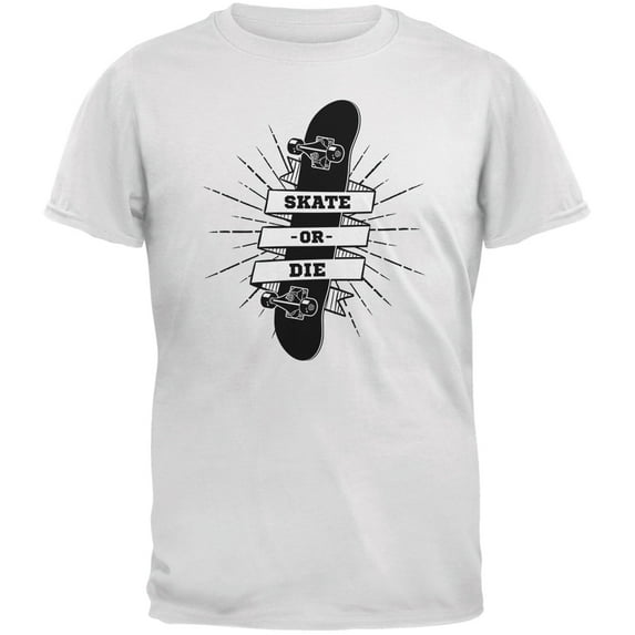 Skate Or Die White Adult T-Shirt - X-Large