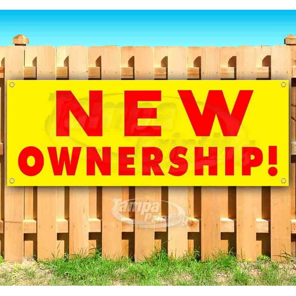 New Ownership! 13 oz Vinyl Banner With Metal Grommets