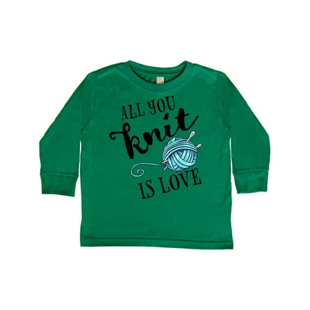 

Inktastic All You Knit Is Love with Blue Yarn and Knitting Needles Gift Toddler Boy or Toddler Girl Long Sleeve T-Shirt