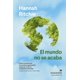 thumbnail image 1 of El mundo no se acabaCómo convertirnos en la primera generación capaz de construir un planeta sostenible, 1 of 2