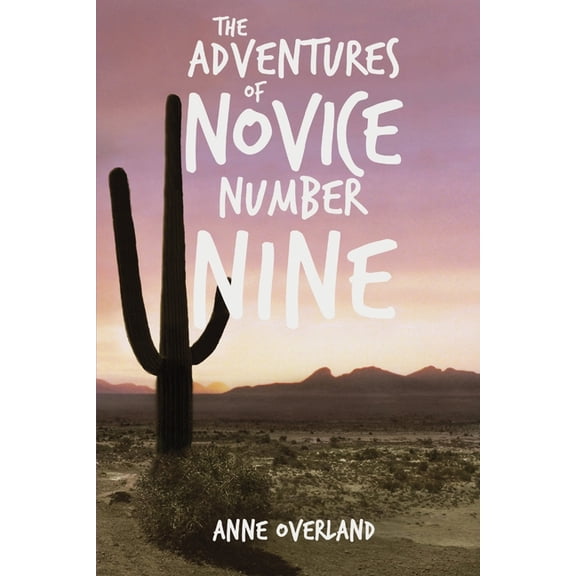 The Adventures of Novice Number Nine (Paperback)