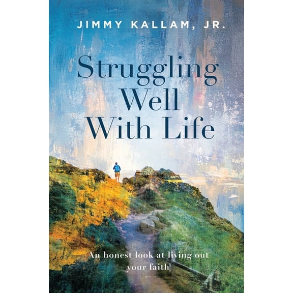 Struggling Well With Life, (Paperback)