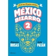 thumbnail image 1 of México bizarro 2 Planeta JULIO PATAN /ALEJANDRO ROSAS, 1 of 2