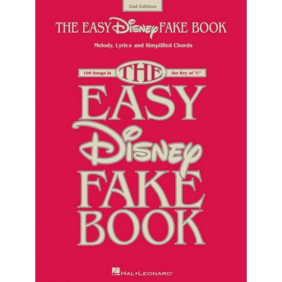 The Easy Disney Fake Book: 100 Songs in the Key of C, (Paperback)