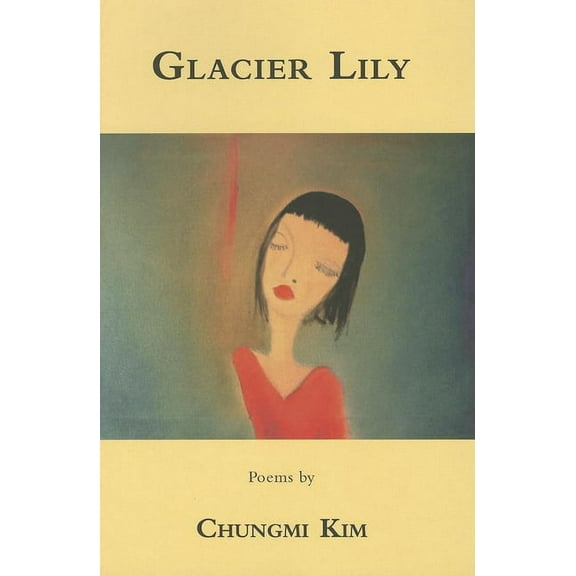 GLACIER LILY (Paperback)
