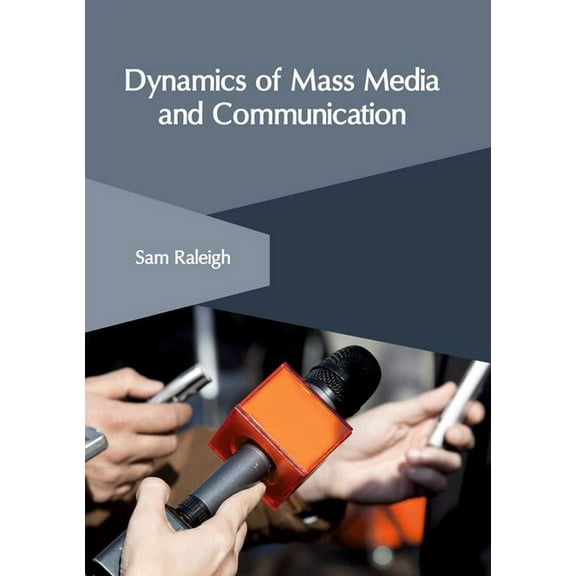 Dynamics of Mass Media and Communication, (Hardcover)