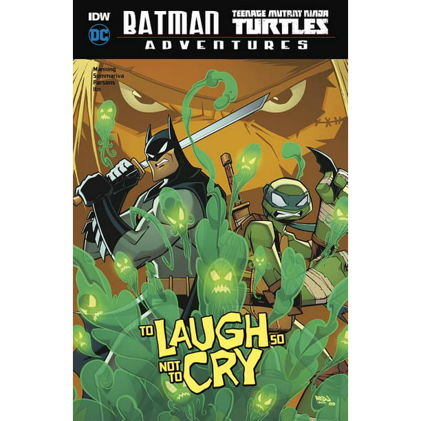 Batman / Teenage Mutant Ninja Turtles Adventures: To Laugh So Not to Cry  (Hardcover) 