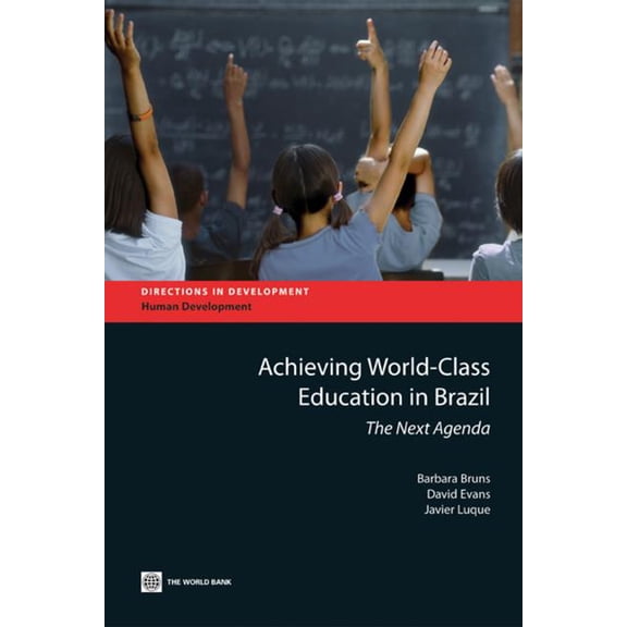 Directions in Development - Human Develo Achieving World-Class Education in Brazil, (Paperback)