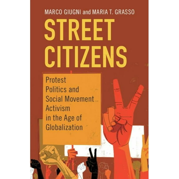 Cambridge Studies in Contentious Politic Street Citizens, (Hardcover)