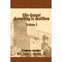 The Gospel According to Matthew Volume 3 (Paperback)