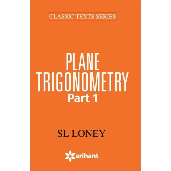 49011020Plane Trigonometry Part-1, (Paperback)