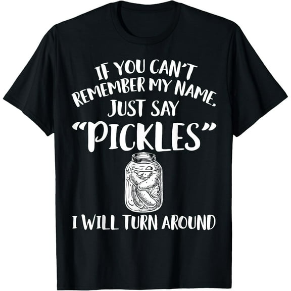 Pickle Merch - Cute Funny Pickles Lover Design T-Shirt men and women can wear, black, white, gifts