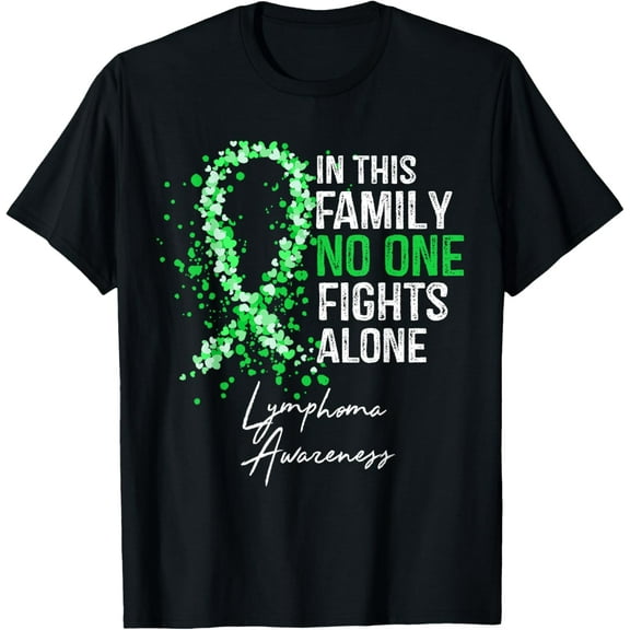 In This Family No One Fights Alone Lymphoma Awareness T-ShirtMen's and women's gift, black and white T-shirt, size: Extra large S-4XL