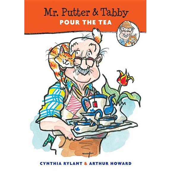 Mr. Putter & Tabby Mr. Putter & Tabby Pour the Tea, (Paperback)