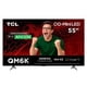 thumbnail image 1 of TV TCL 55 pulgadas 4K QLED Smart 55QM6K, 1 of 11