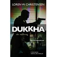 thumbnail image 1 of Dukkha: The Suffering (A Sam Reeves Martial Arts Thriller), 1 of 1