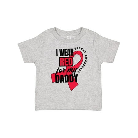 

Inktastic I Wear Red for My Daddy Stroke Awareness Gift Toddler Boy or Toddler Girl T-Shirt