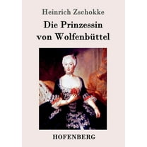 Die Prinzessin von Wolfenbüttel (Paperback)