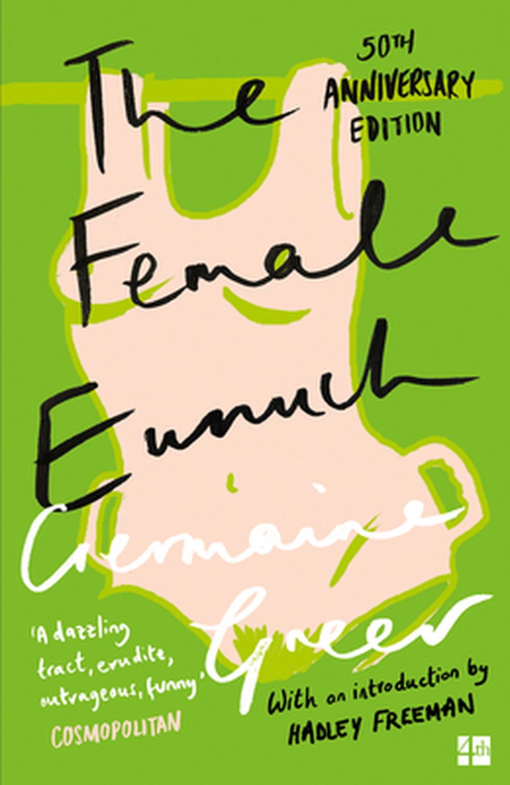 The Female Eunuch Harper Perennial Modern Classics