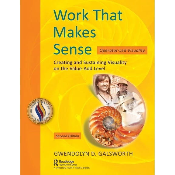 Work That Makes Sense: Operator-Led Visuality, Second Edition, (Hardcover)