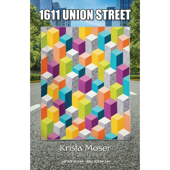 1611 Union Street Quilt Pattern by Krista Moser for The Quilted Life