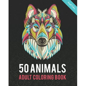 50 Animals Adult Coloring Book: Color Lion, Wolf, Bird, Horse, Cat, Dog, Owl, Elephant, and Many More (Paperback)