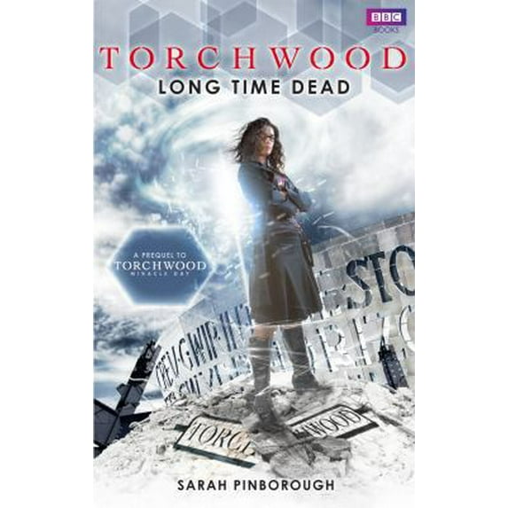 Pre-Owned Torchwood: Long Time Dead (Paperback) 1849902844 9781849902847