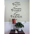thumbnail image 5 of Have Faith Treasure Family Enjoy Friends Inspirational Wall Art Decal Vinyl Lettering, Black, 23x16-Inch, 5 of 5