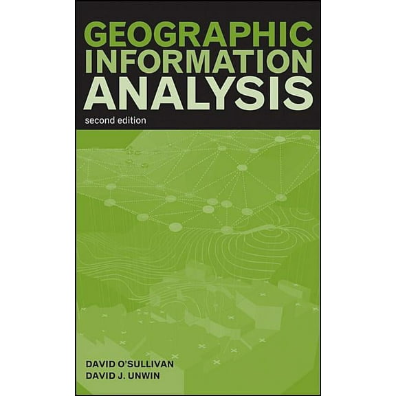 Geographic Information Analysis, (Hardcover)