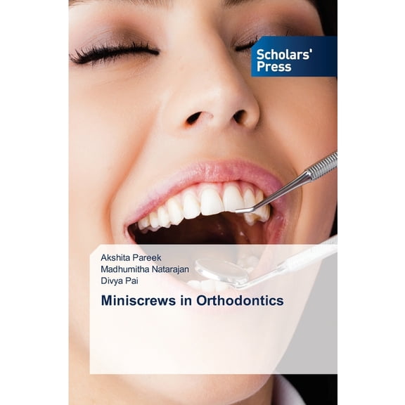 Miniscrews in Orthodontics, (Paperback)