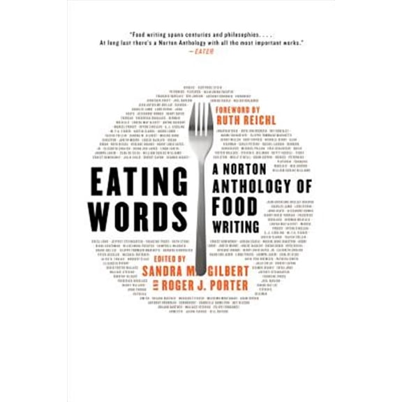 Pre-Owned Eating Words: A Norton Anthology of Food Writing (Paperback) 0393353516 9780393353518