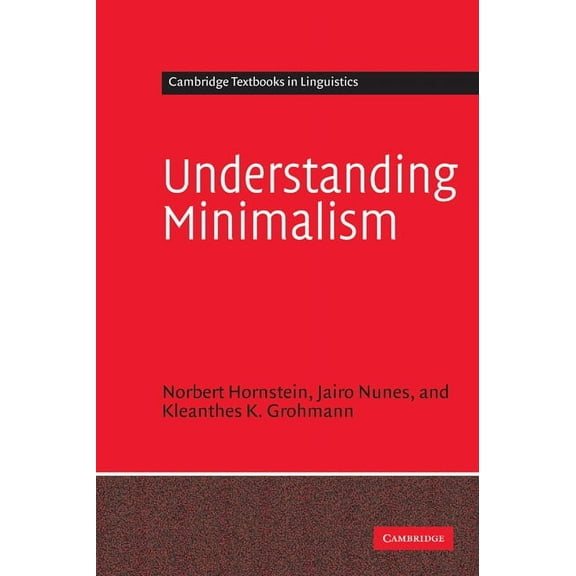 Cambridge Textbooks in Linguistics Understanding Minimalism, (Hardcover)