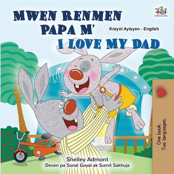 Haitian Creole English Bilingual Collect I Love My Dad (Haitian Creole English Bilingual Children's Book), (Paperback)