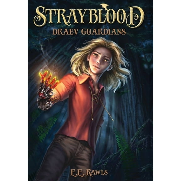 Draev Guardians Strayblood: Draev Guardians, Book 2, (Hardcover)