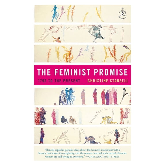 The Feminist Promise: 1792 to the Present, (Paperback)