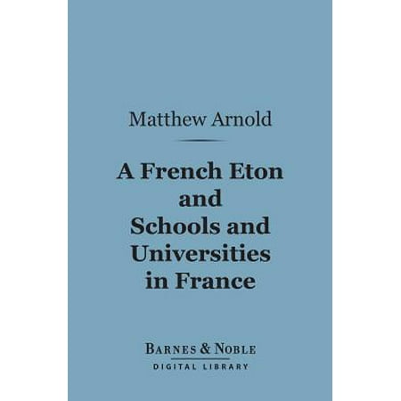 - A French Eton and Schools and Universities in France (Barnes & Noble Digital Library) - eBook