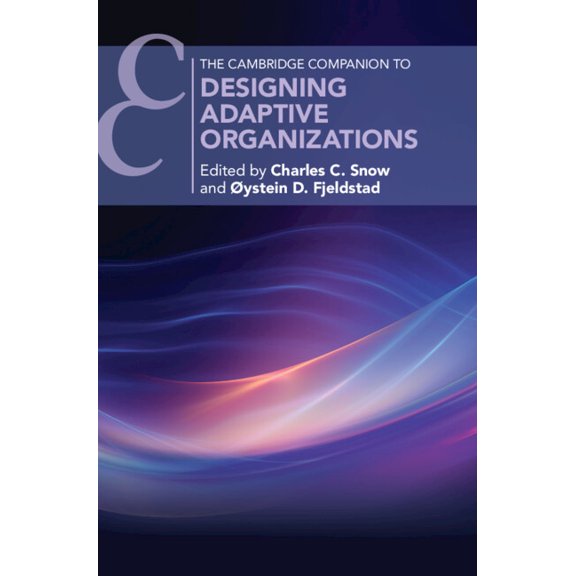 Cambridge Companions to Management Designing Adaptive Organizations, (Hardcover)