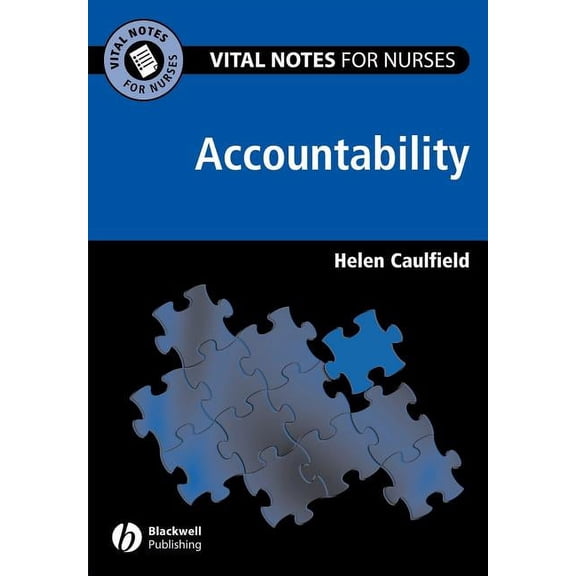 Vital Notes for Nurses Vital Notes for Nurses: Accountability, (Paperback)