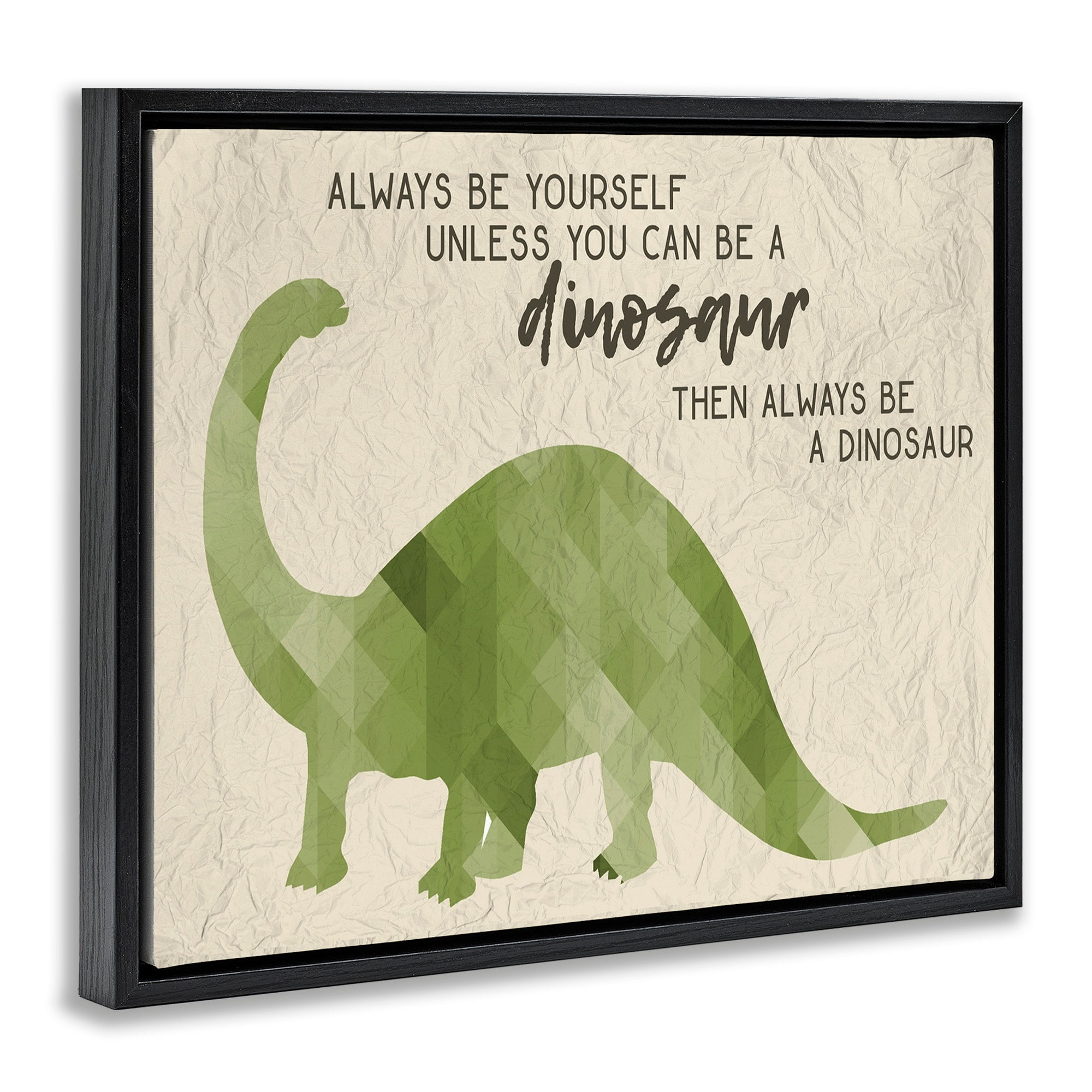 Stupell Industries Always Be A Dinosaur Brachiosaurus Jet Black Framed Floating Canvas Wall Art, 16x20, by Daphne Polselli