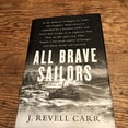 thumbnail image 1 of Pre-Owned All Brave Sailors: The Sinking of the Anglo-Saxon, August 21, 1940 (Hardcover) 0743238370 9780743238373, 1 of 1