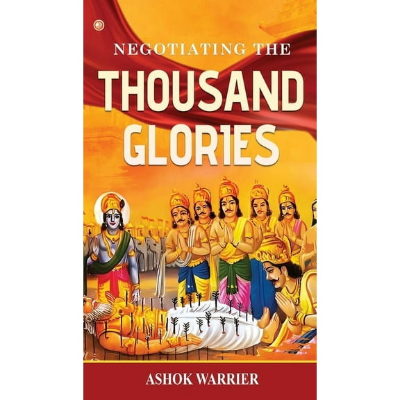 Negotiating the Thousand Glories, (Hardcover)