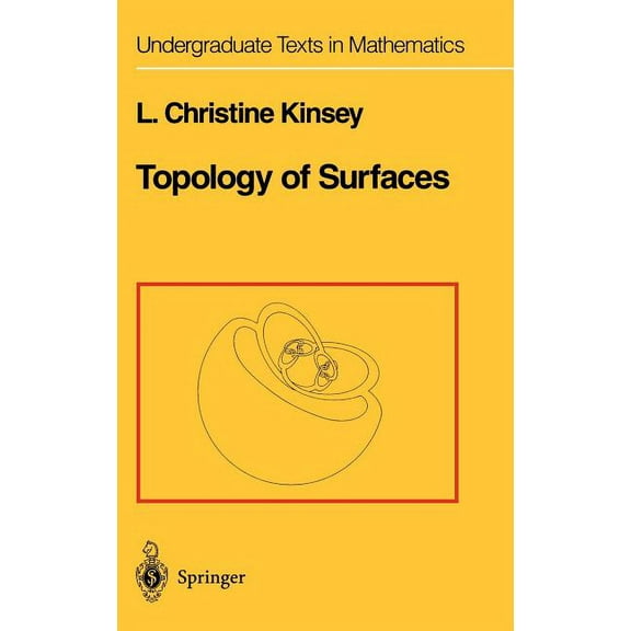Undergraduate Texts in Mathematics Topology of Surfaces, (Hardcover)